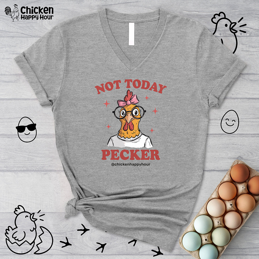 Not Today Pecker V-Neck Tee