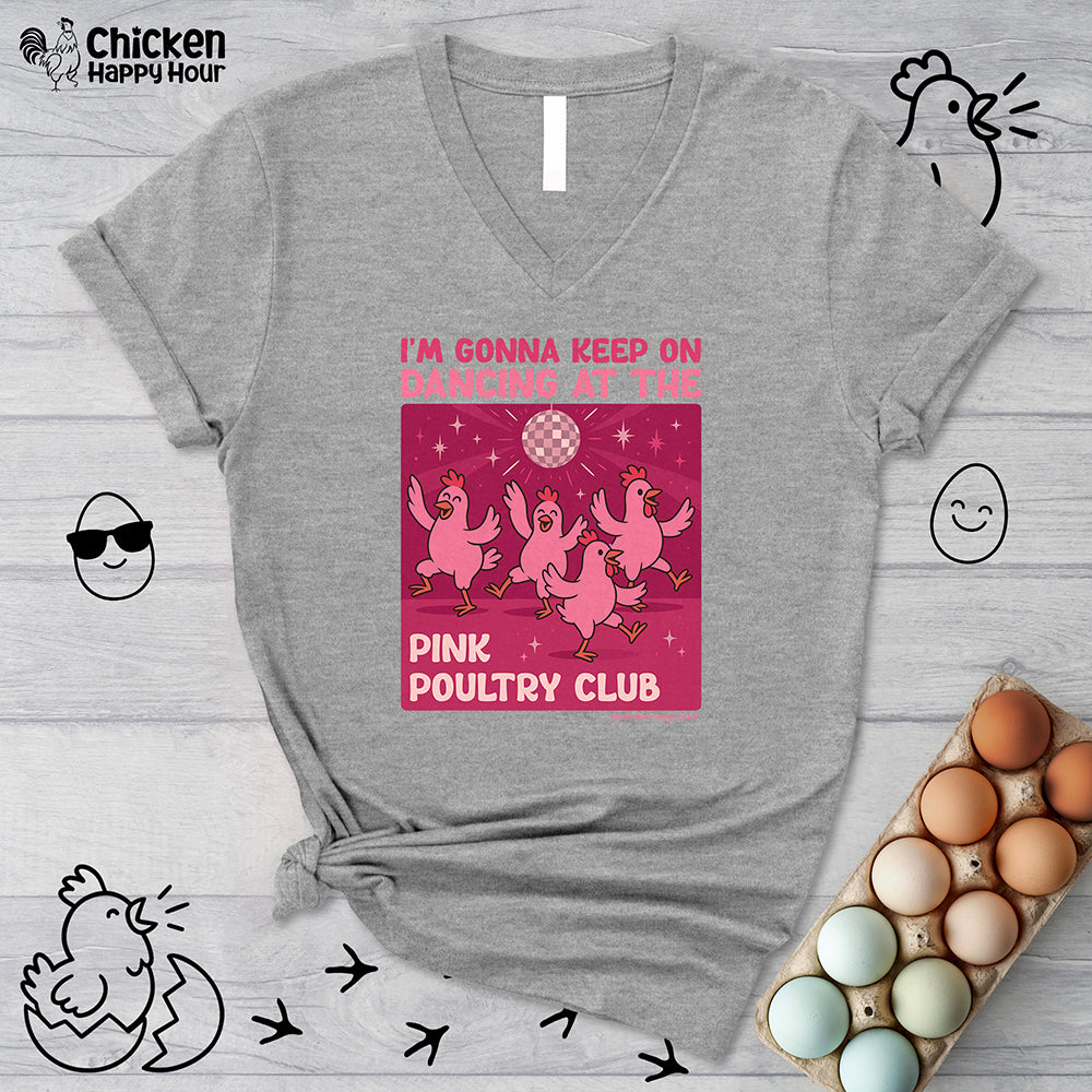 The Pink Poultry Club V-Neck Tee