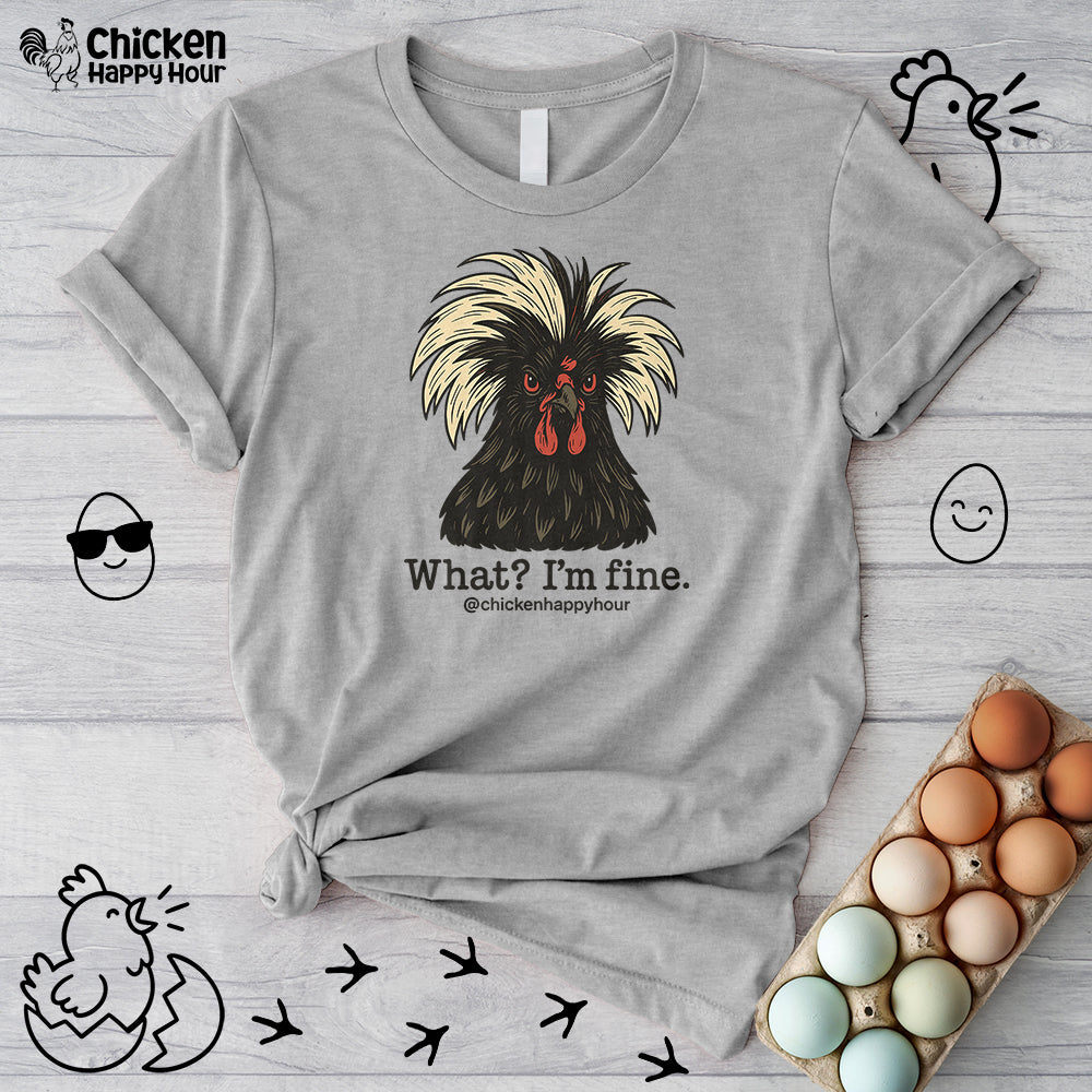 What I'm Fine Unisex Tee