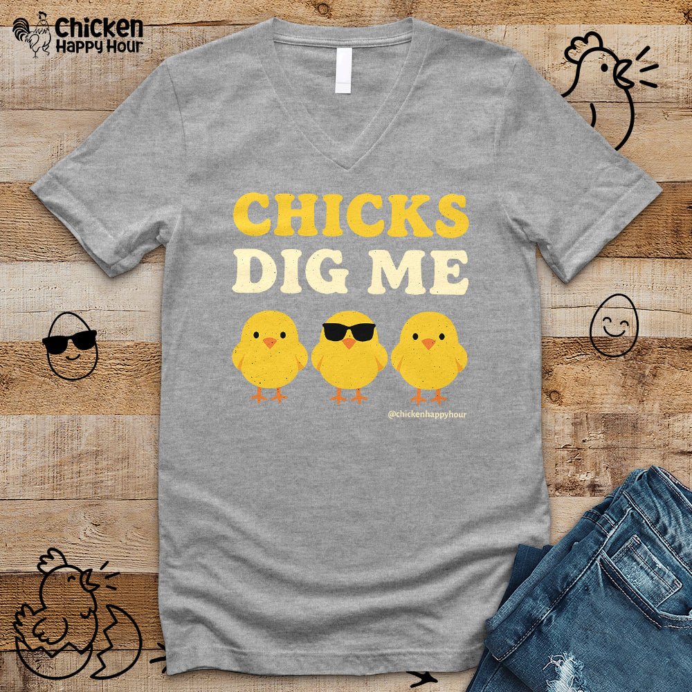 Chicks Dig Me V-Neck Tee