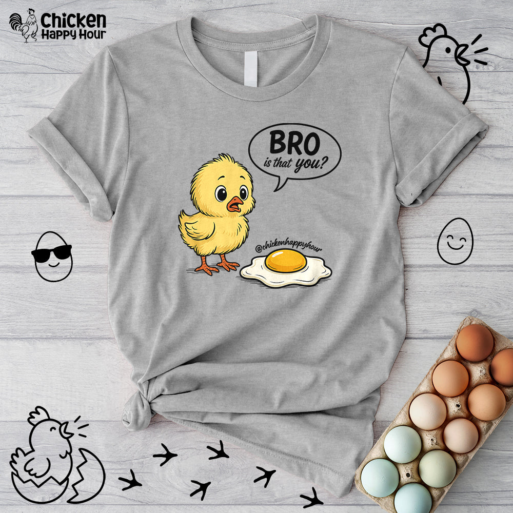 Bro Is That You Unisex Tee