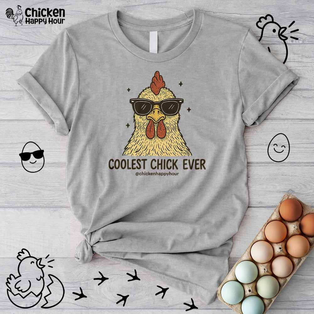 Coolest Chick Ever Unisex Tee