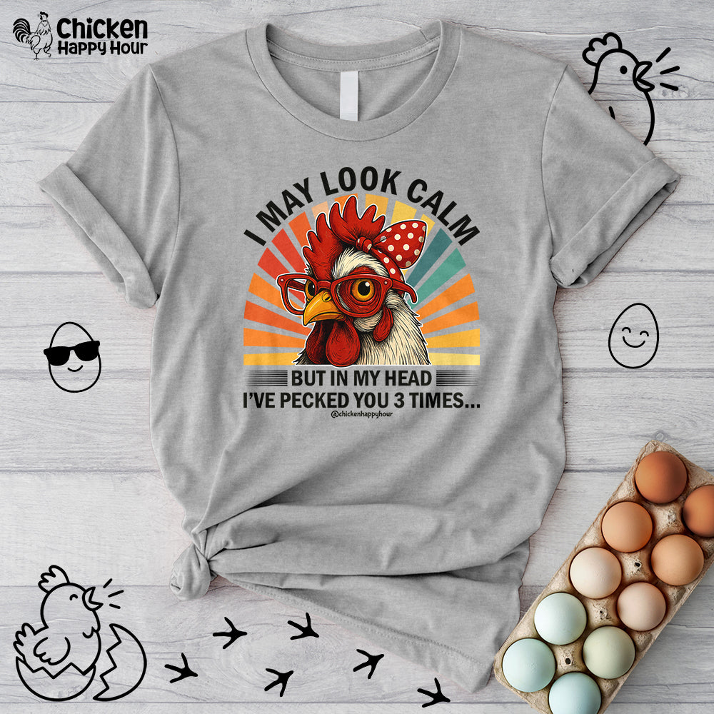 I May Look Calm Unisex Tee