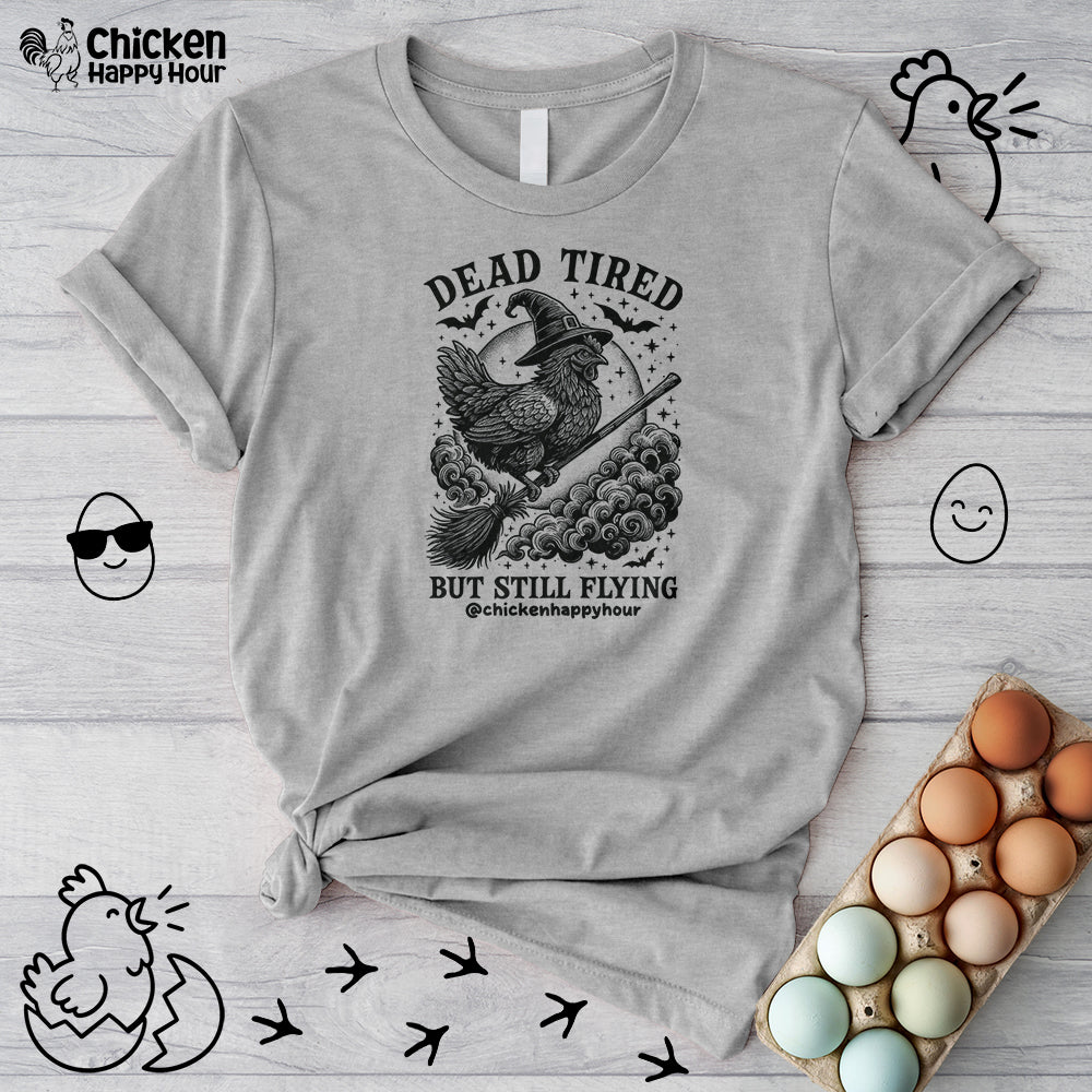 Dead Tired But Still Flying Unisex Tee