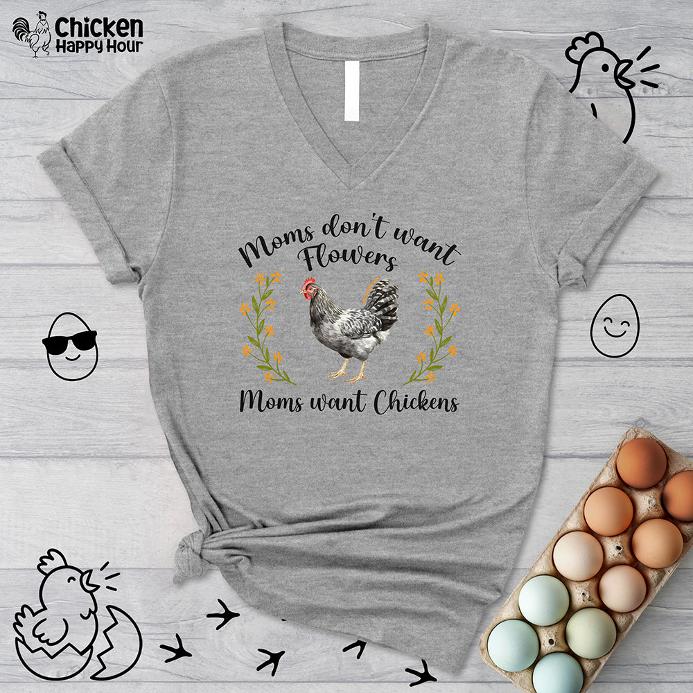 Moms Want Chickens V-Neck Tee