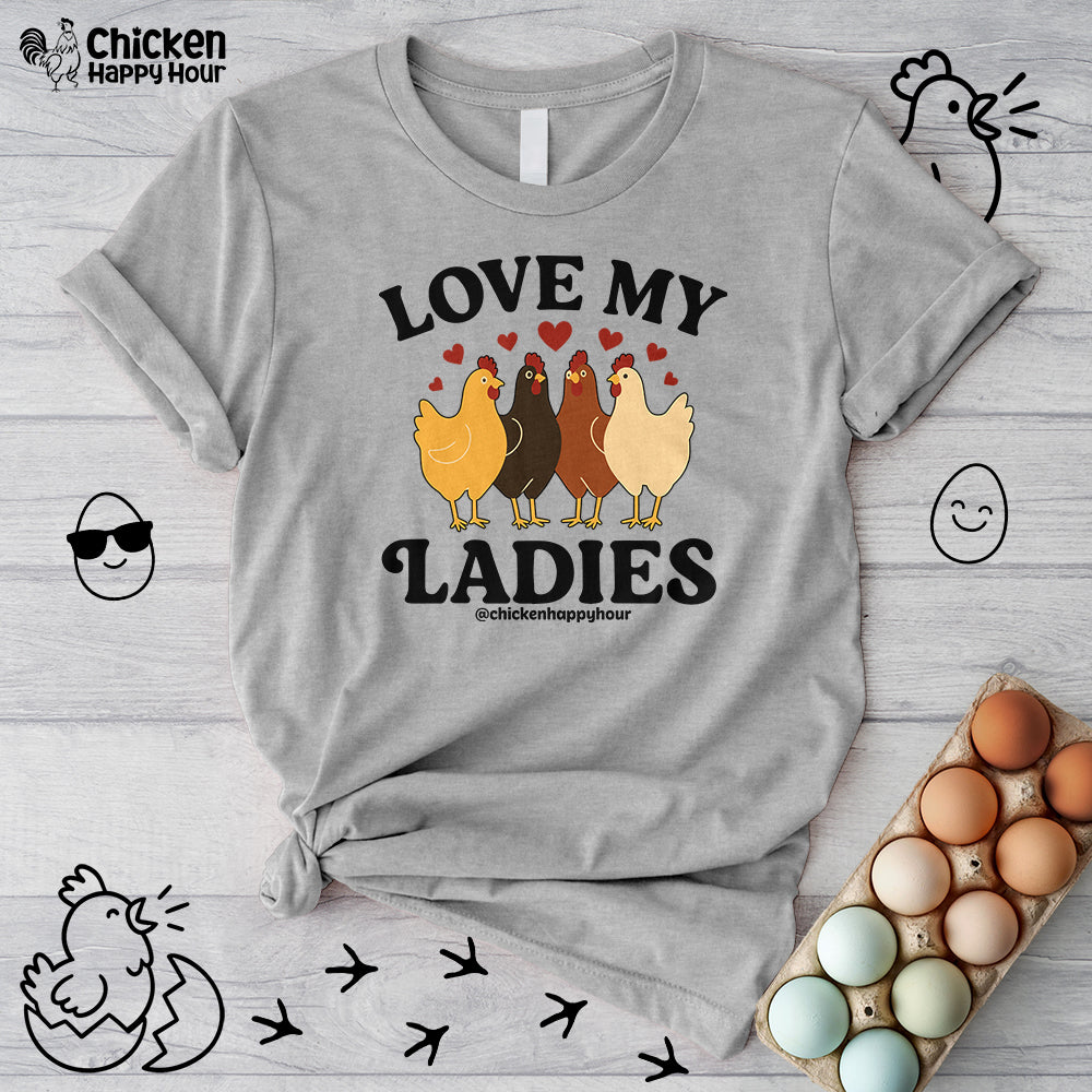 Love My Ladies 2 Unisex Tee