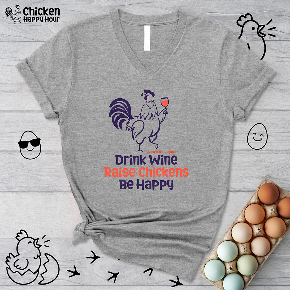 Drink Wine Raise Chickens V-Neck Tee