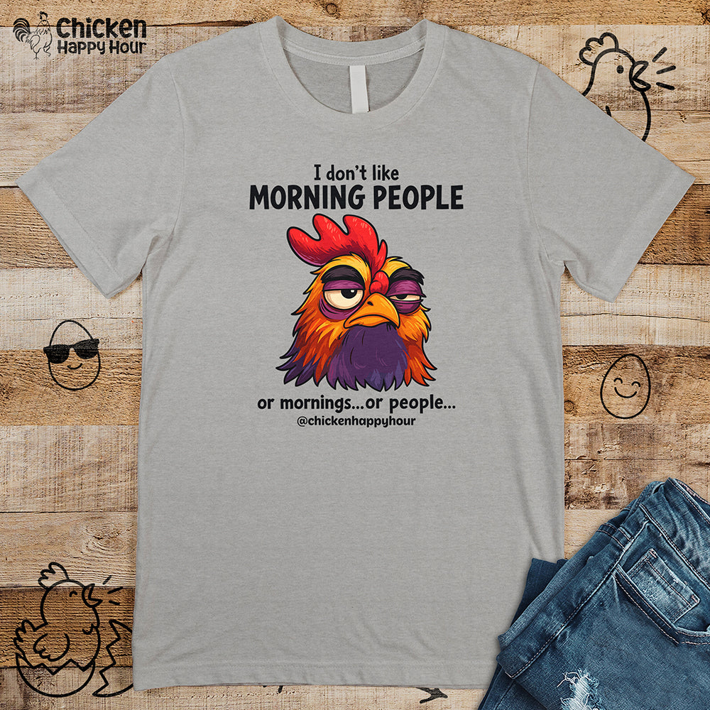 I Don't Like Morning People Unisex Tee