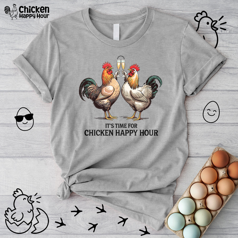 It’s Time For Chicken Happy Hour Unisex Tee