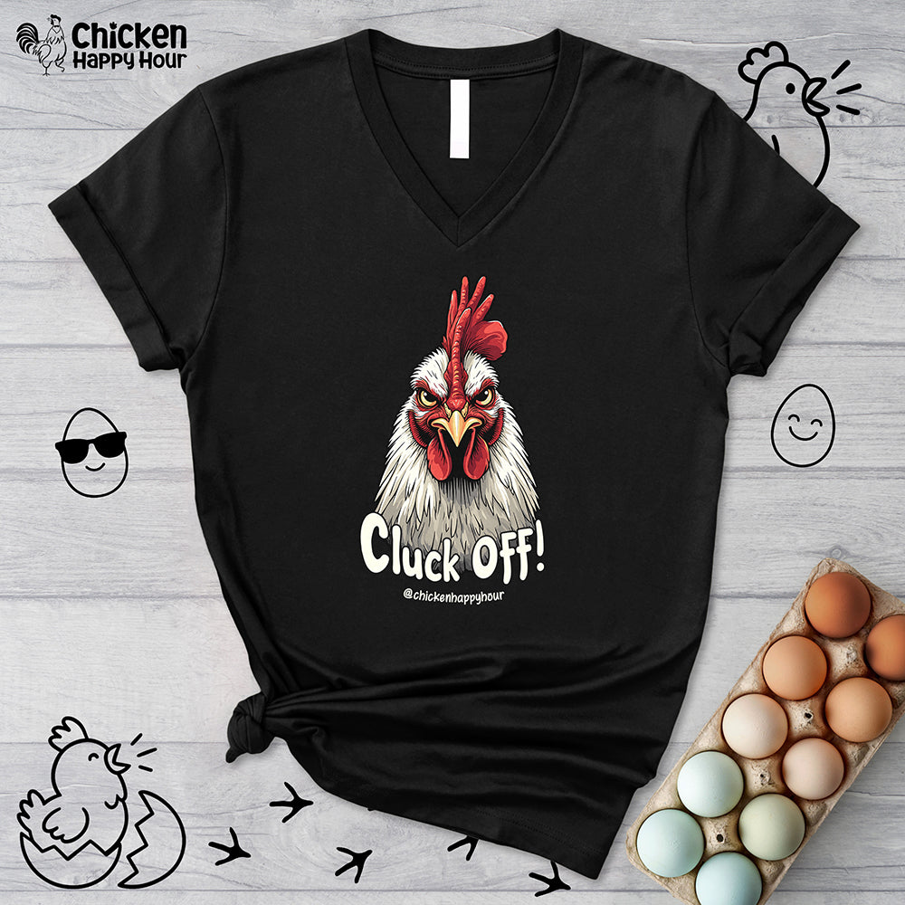 Cluck Off! V-Neck Tee