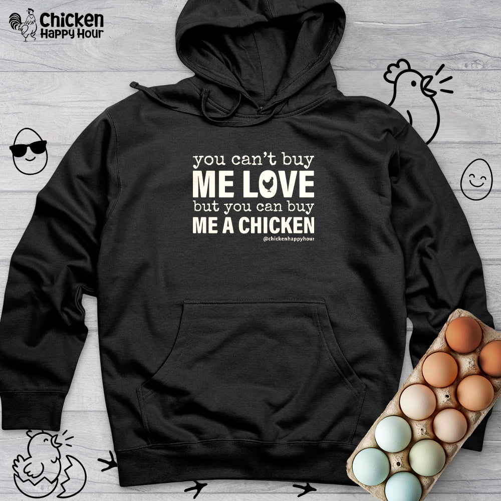 You Can’t Buy Me Love Hooded Sweatshirt