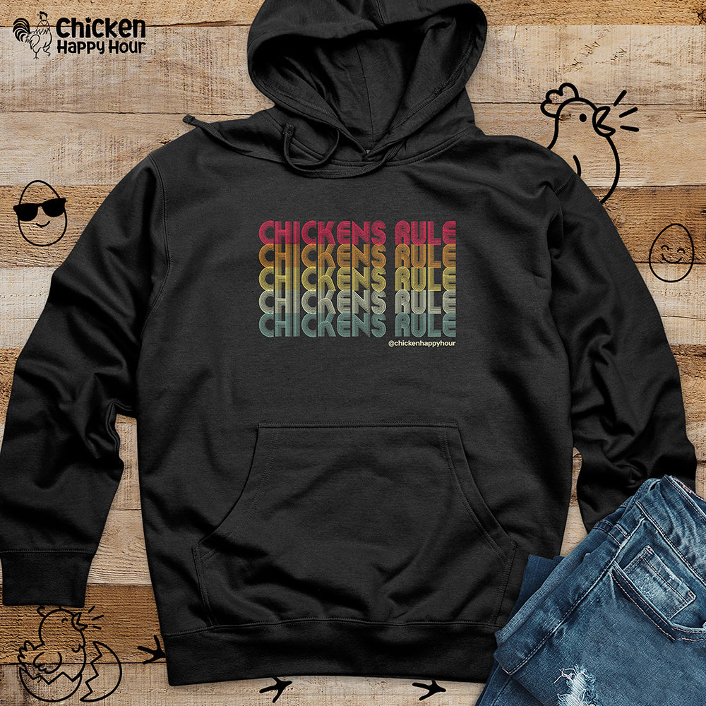 Chickens Rule Hooded Sweatshirt