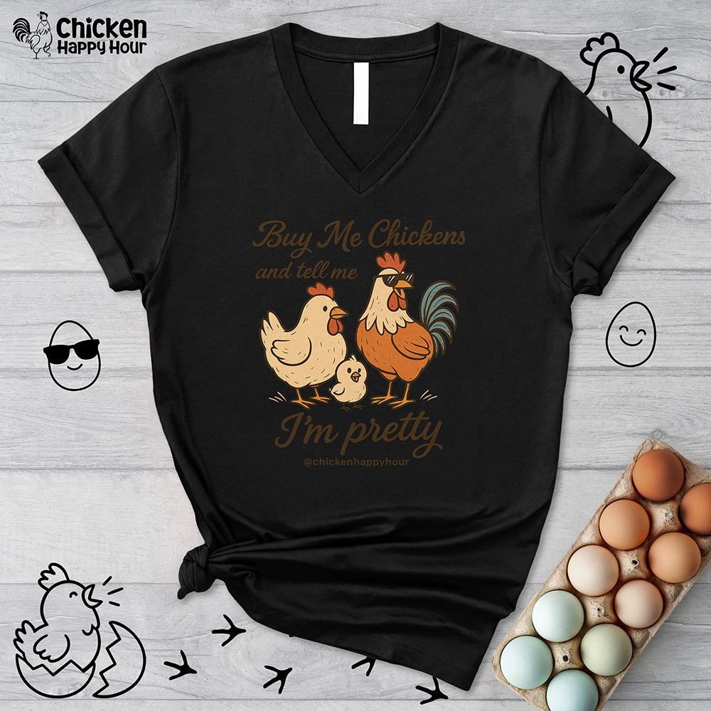 Buy Me Chickens V-Neck Tee