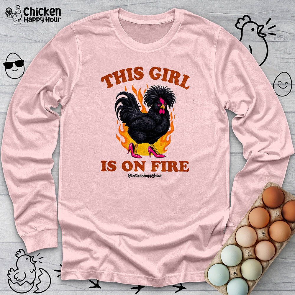 This Girl Is on Fire Long Sleeve