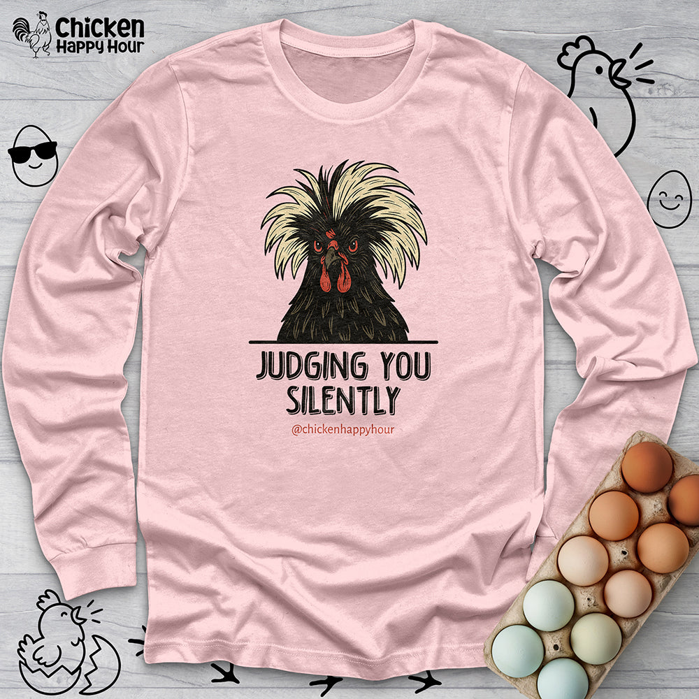 Judging You Silently Long Sleeve