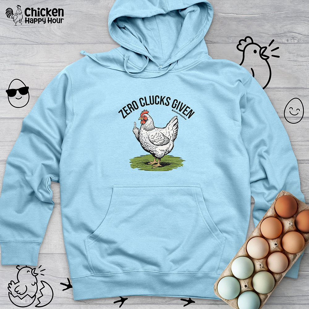 Zero Clucks Given Hooded Sweatshirt