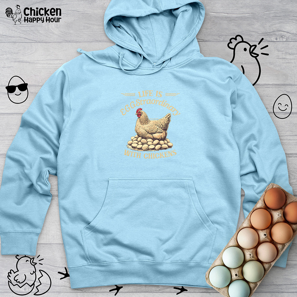 Life is EGGStraordinary with Chickens Hooded Sweatshirt