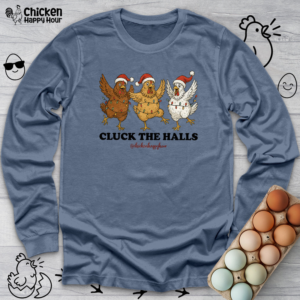 Cluck the Halls Long Sleeve