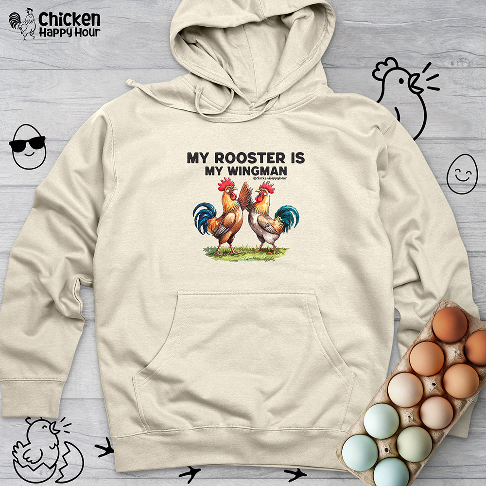 My Rooster is My Wingman Hooded Sweatshirt