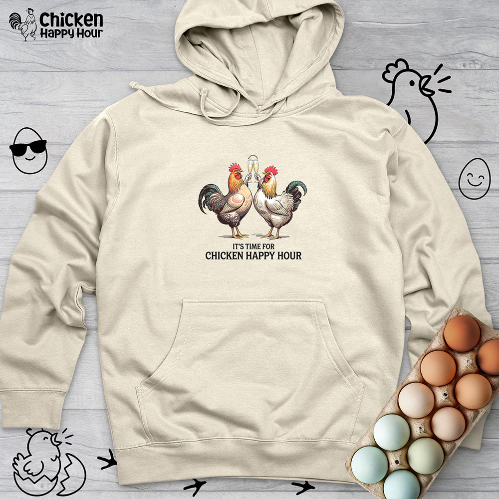 It’s Time For Chicken Happy Hour Hooded Sweatshirt