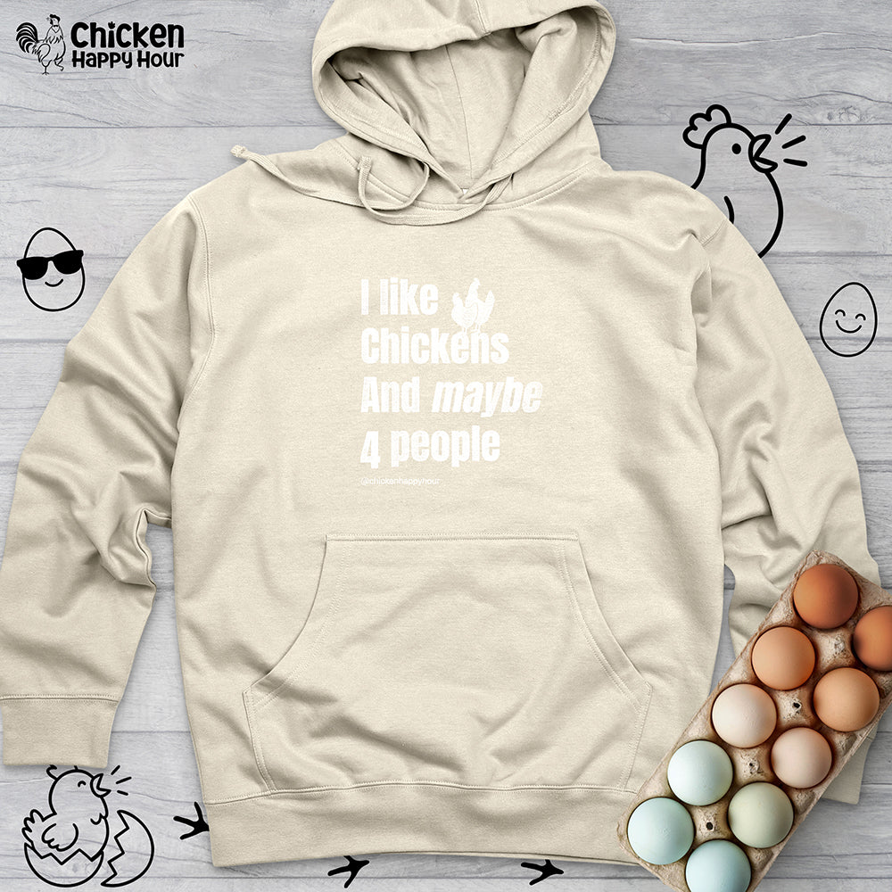 I Like Chickens Hooded Sweatshirt