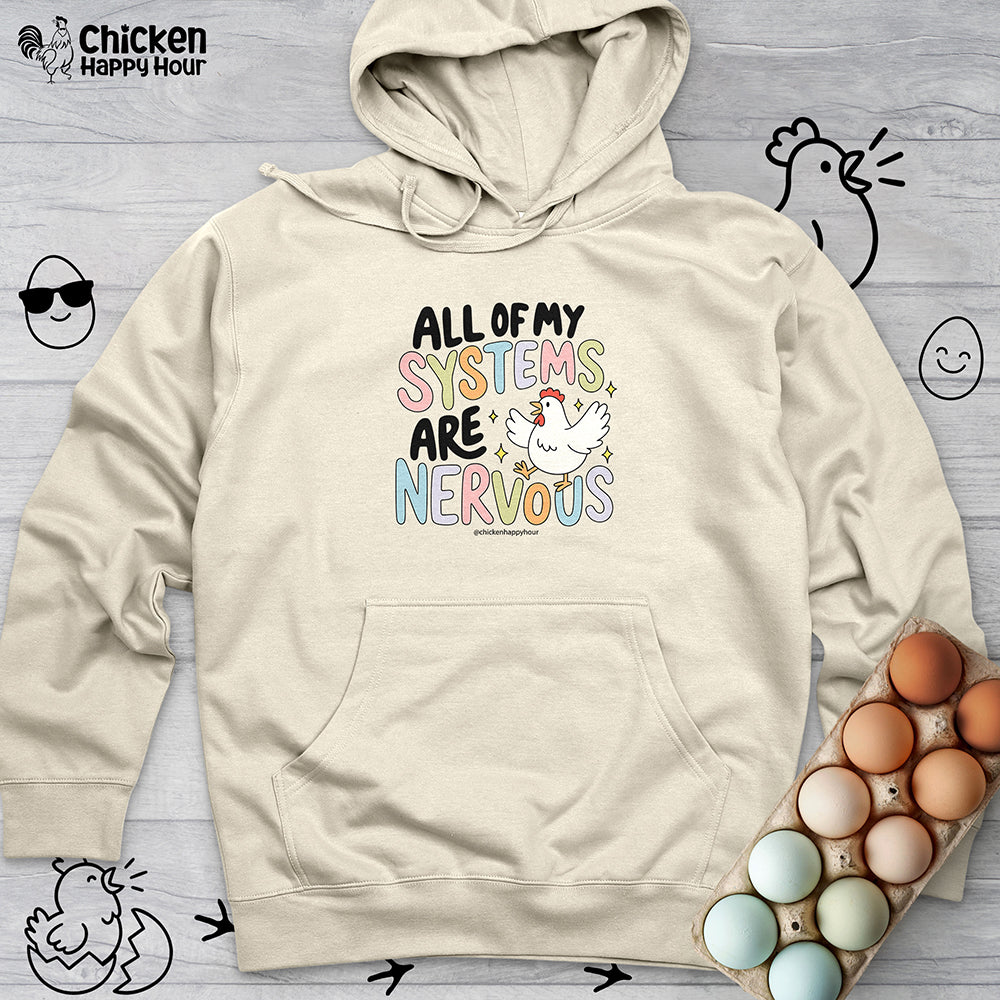 All Systems Are Nervous Hooded Sweatshirt