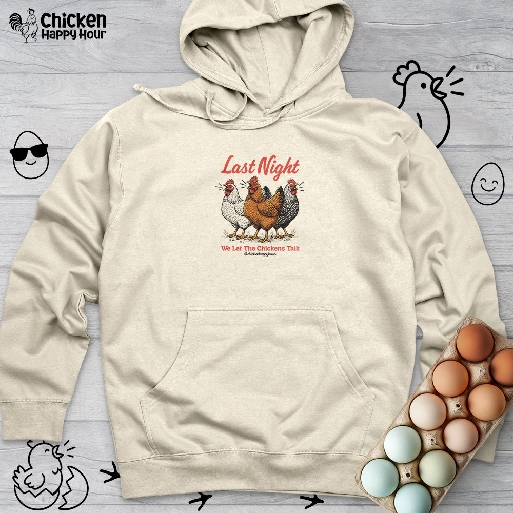 Last Night Hooded Sweatshirt