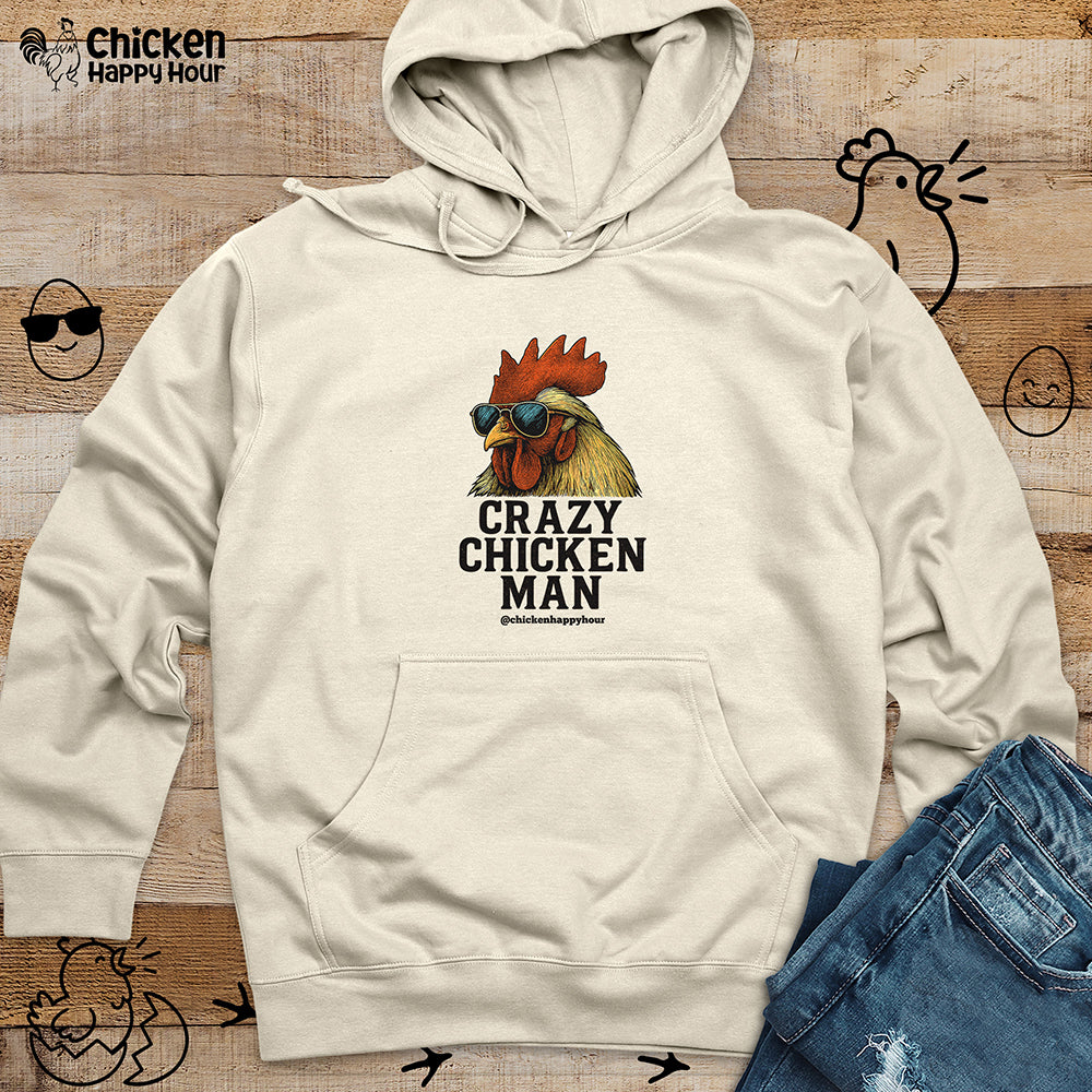 Crazy Chicken Man Hooded Sweatshirt