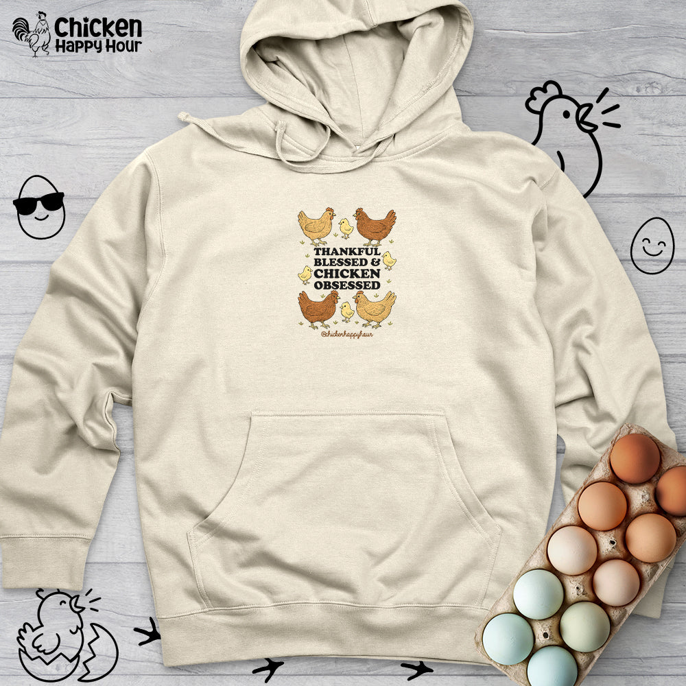 Thankful Blessed and Chicken Obsessed Hooded Sweatshirt