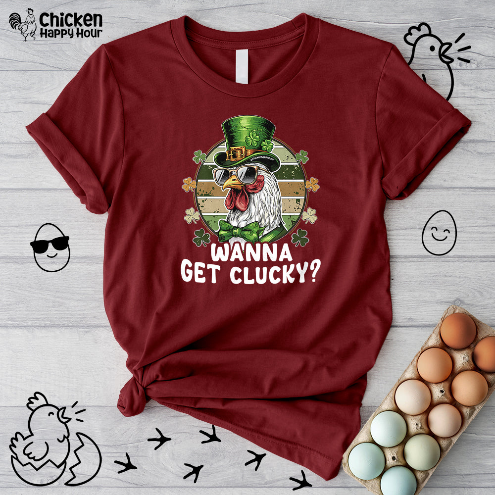 Wanna Get Clucky Unisex Tee