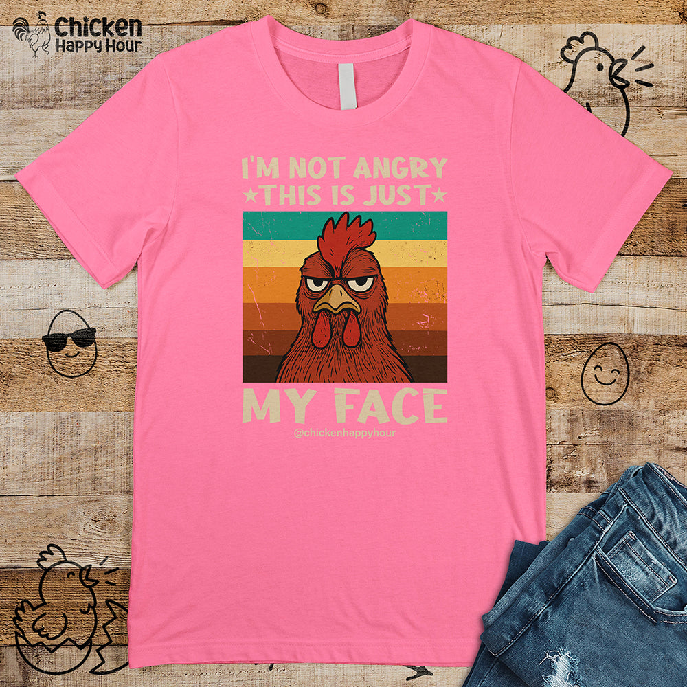 I Am Not Angry This Is Just My Face Unisex Tee