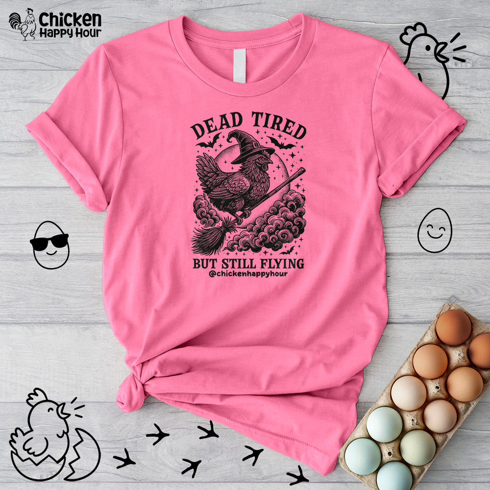 Dead Tired But Still Flying Unisex Tee