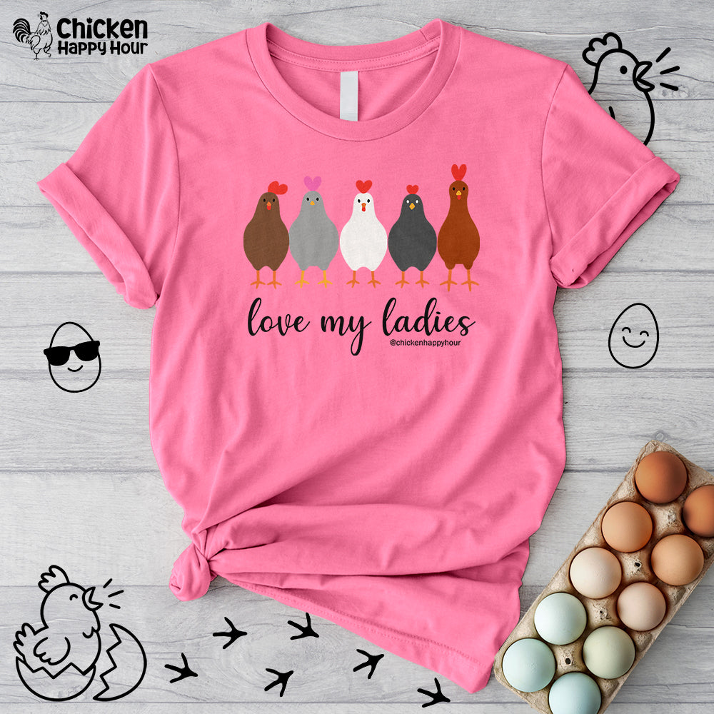 Love My Ladies Unisex Tee