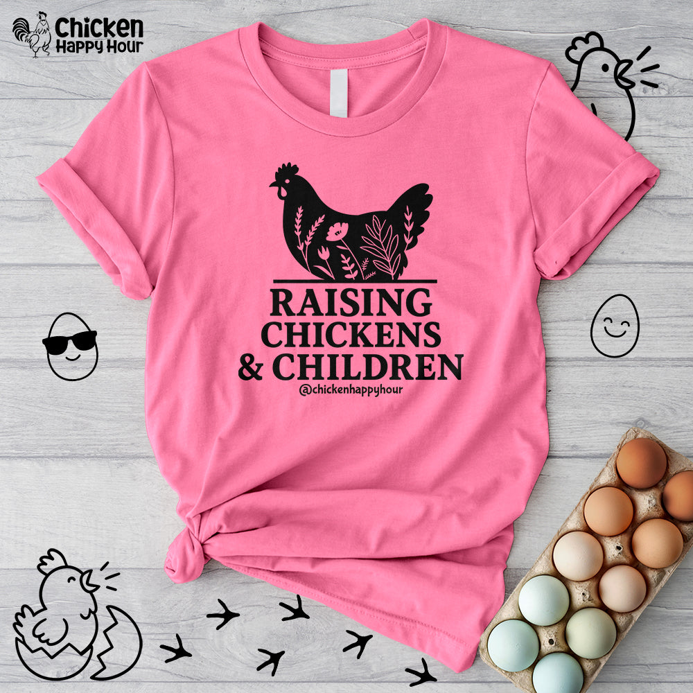 Raising Chickens & Children Today Unisex Tee