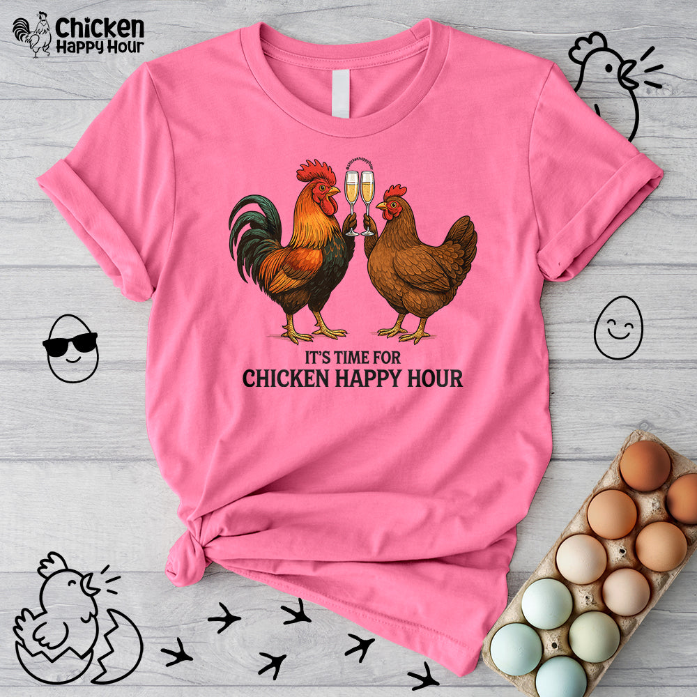 It’s Time for Chicken Happy Hour With Rooster and Hen Unisex Tee