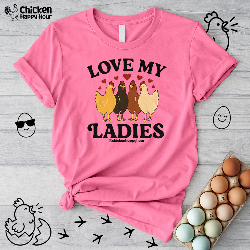 Love My Ladies 2 Unisex Tee
