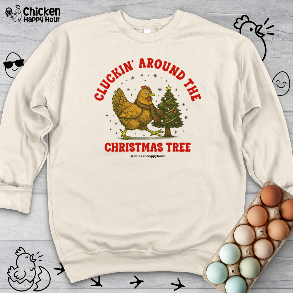 Cluckin' Around The Christmas Tree Sweatshirt