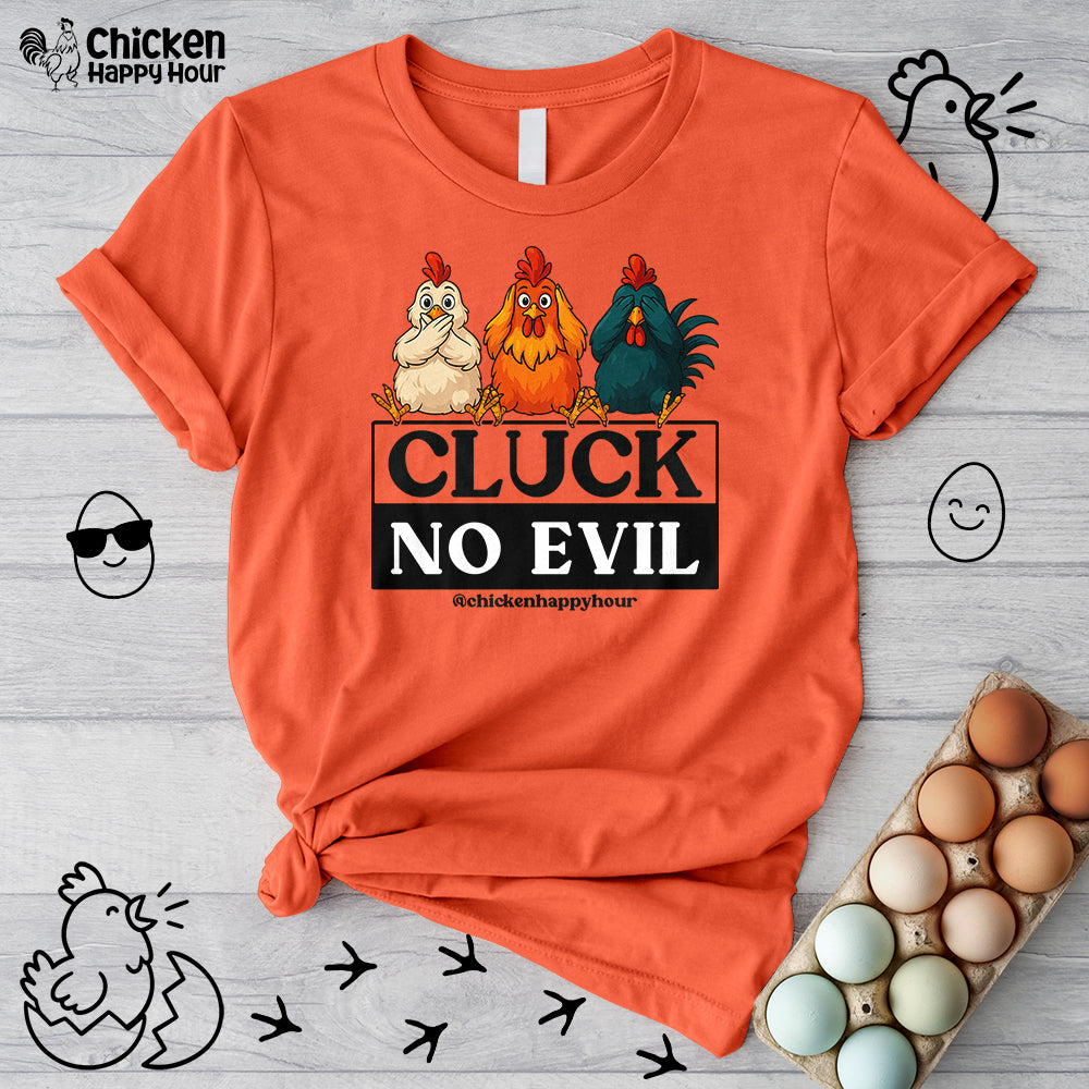 Cluck, No Evil Unisex Tee