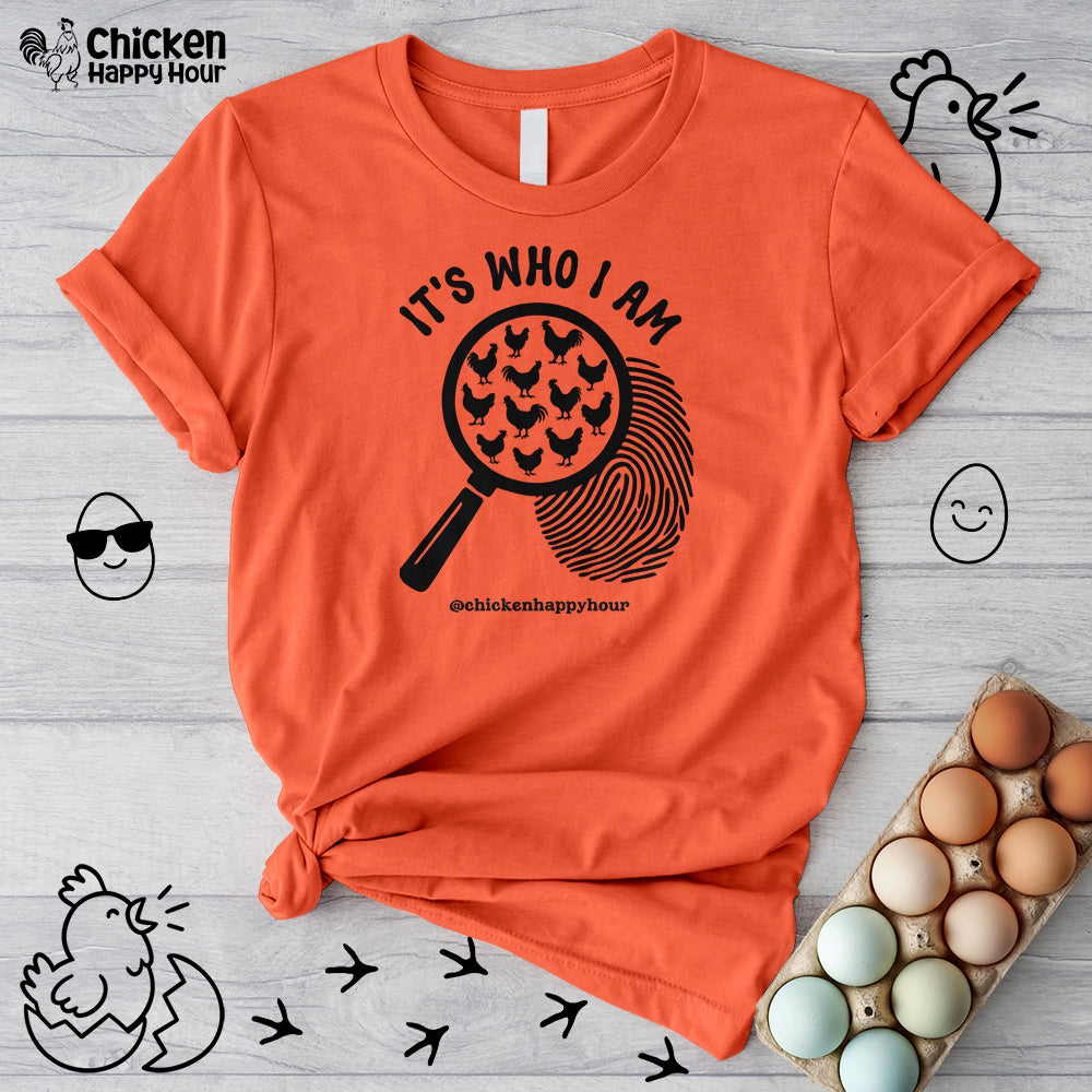 It's Who I Am Unisex Tee