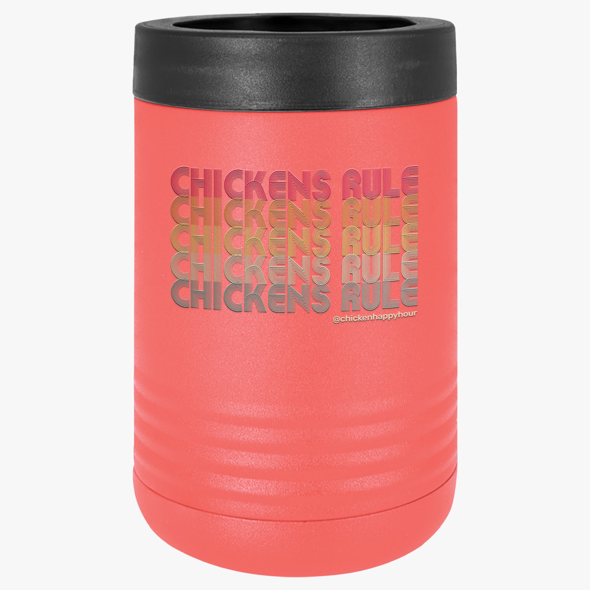 Chickens Rule Beverage Holder