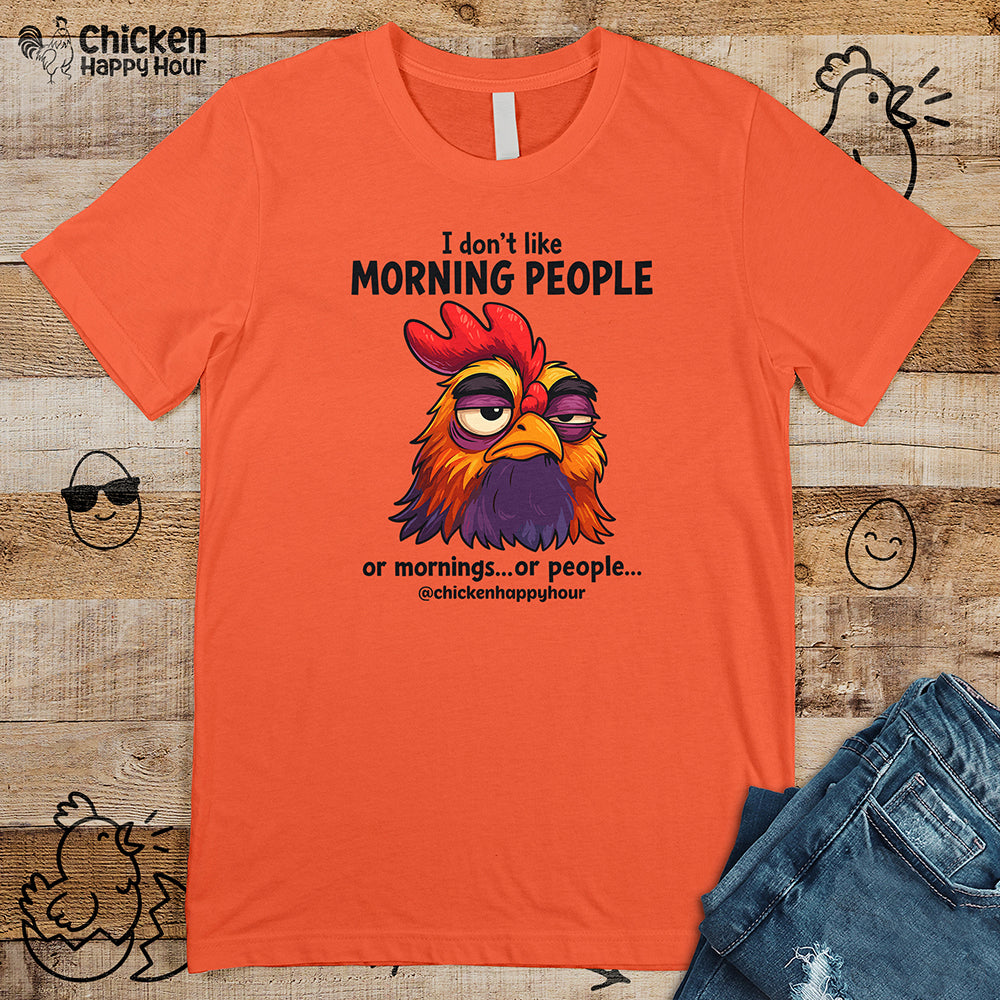 I Don't Like Morning People Unisex Tee