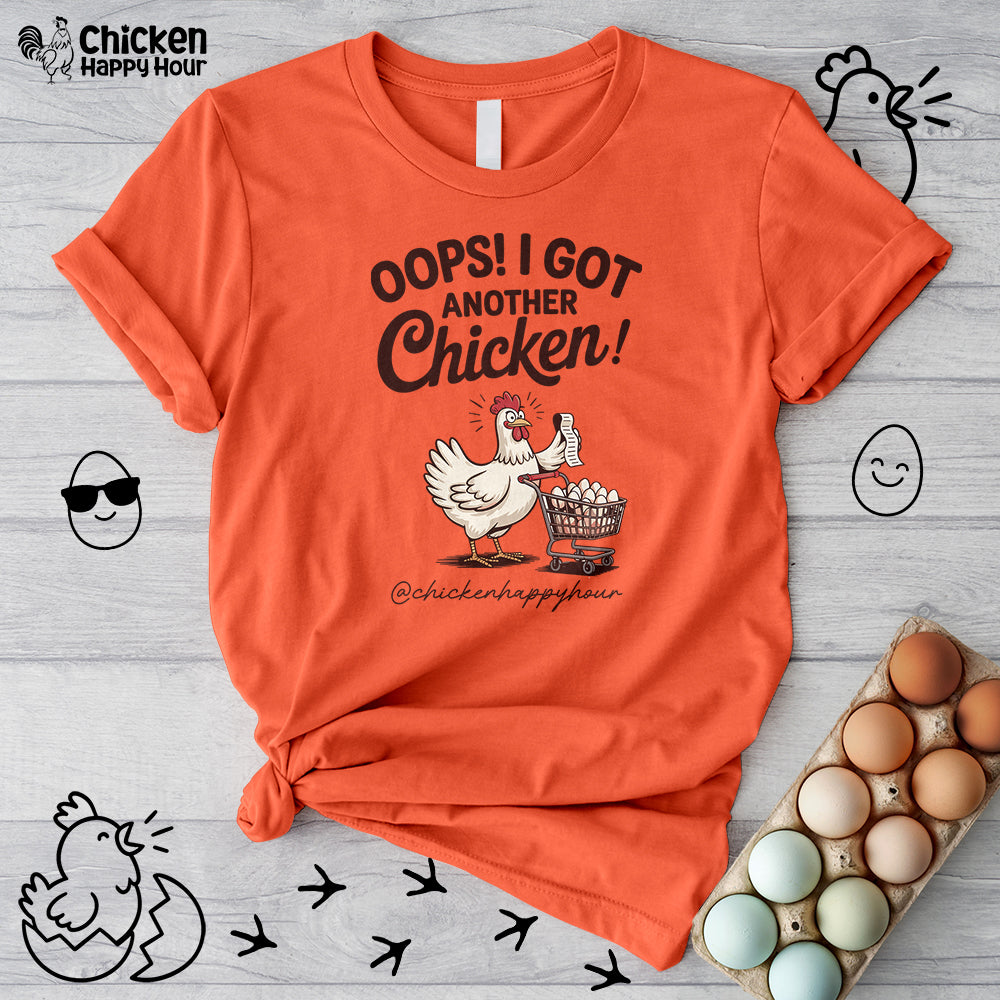 Oops I Got Another Chicken 2 Unisex Tee