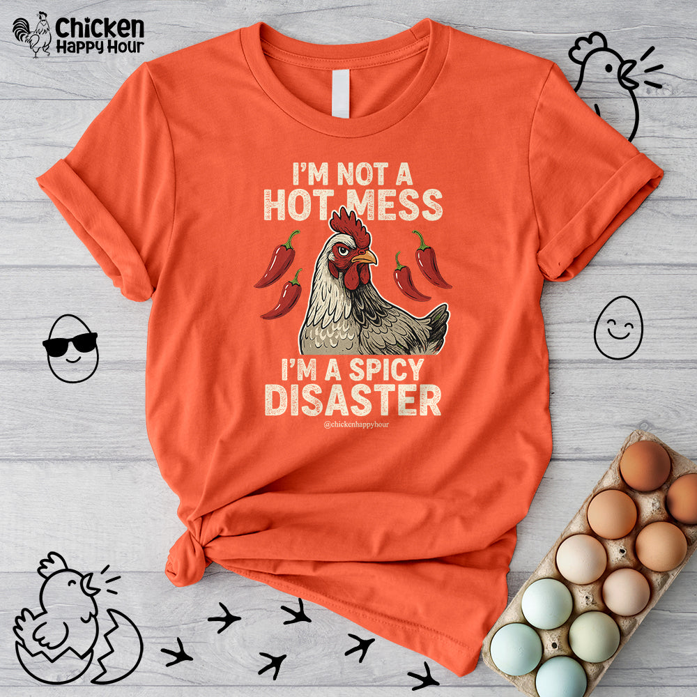 I’m Not a Hot Mess Unisex Tee