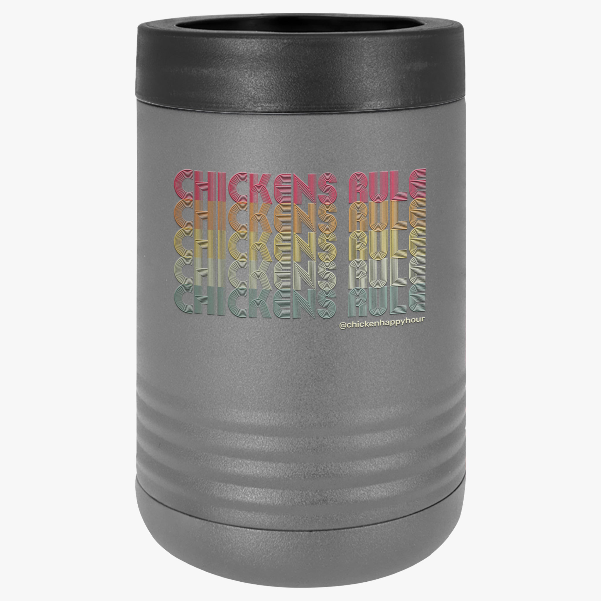 Chickens Rule Beverage Holder