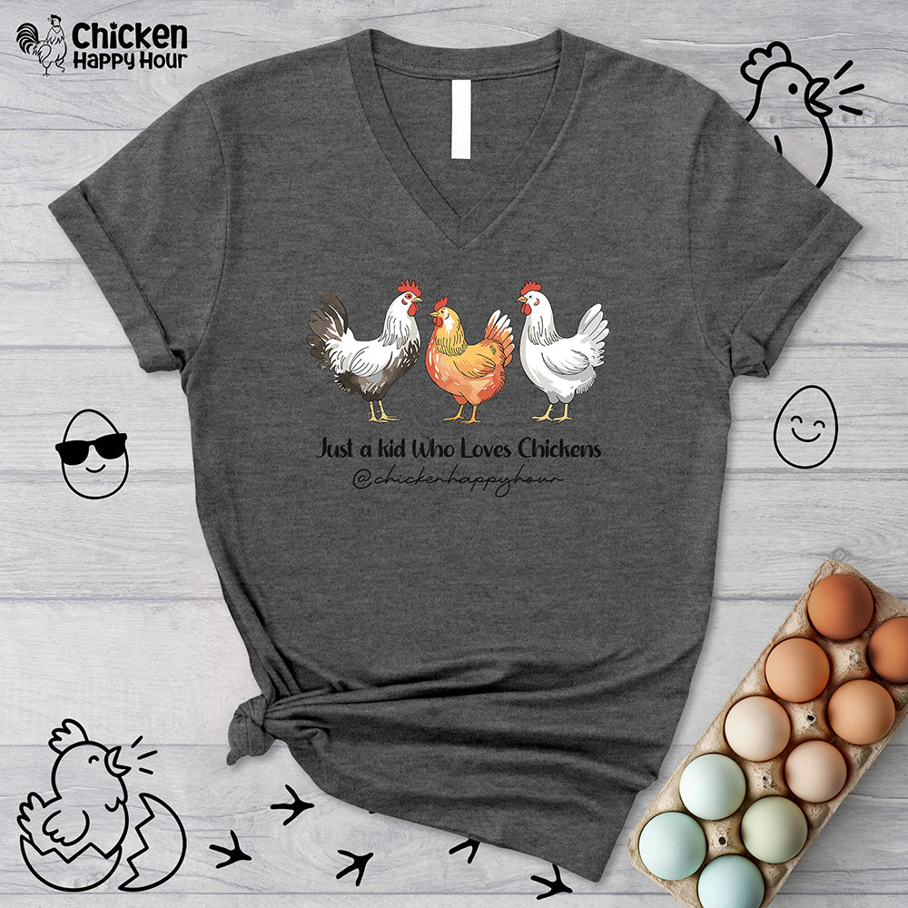 Just a kid Who Loves Chickens V-Neck Tee