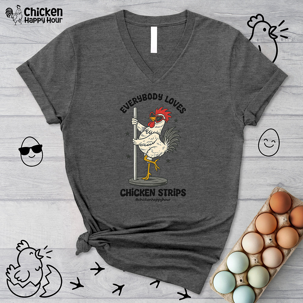 Everybody Loves Chicken Strips V-Neck Tee