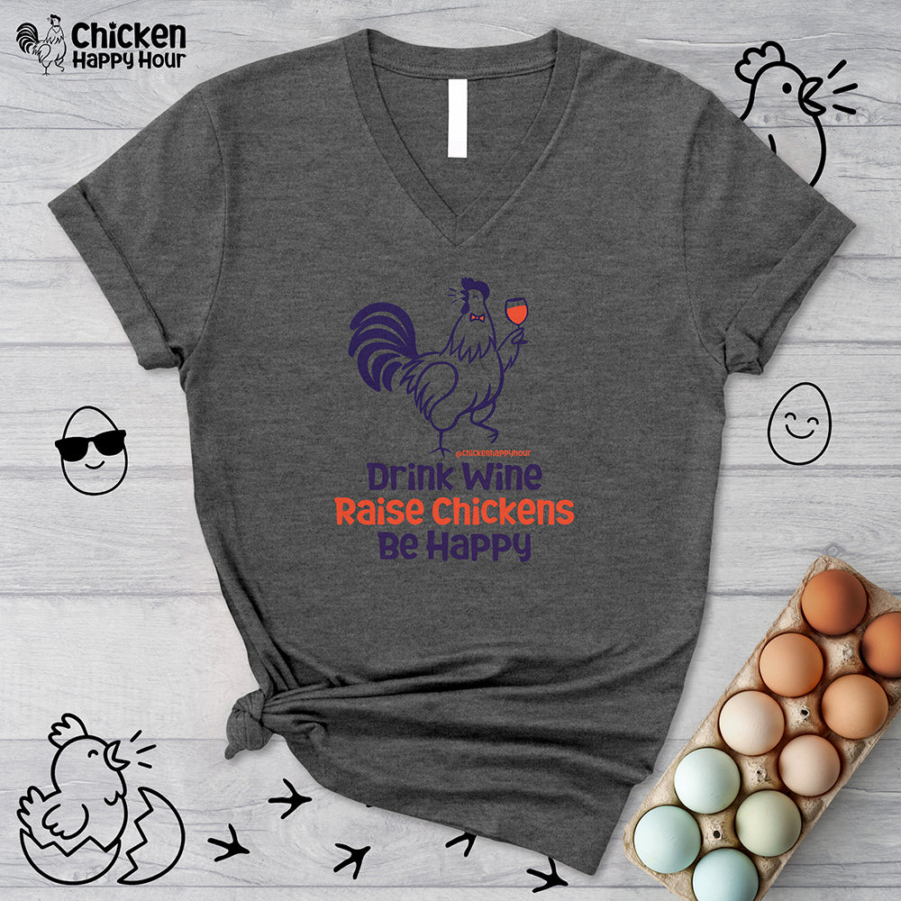 Drink Wine Raise Chickens V-Neck Tee