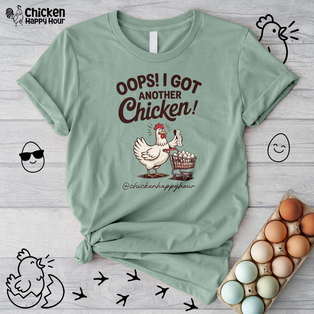 Oops I Got Another Chicken 2 Unisex Tee