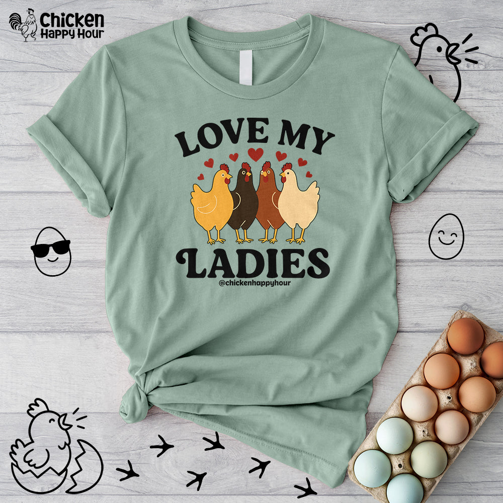 Love My Ladies 2 Unisex Tee