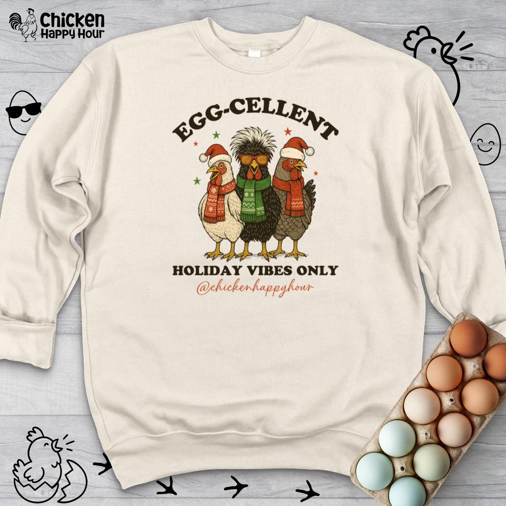 Egg-Cellent Holiday Vibes Only Crewneck